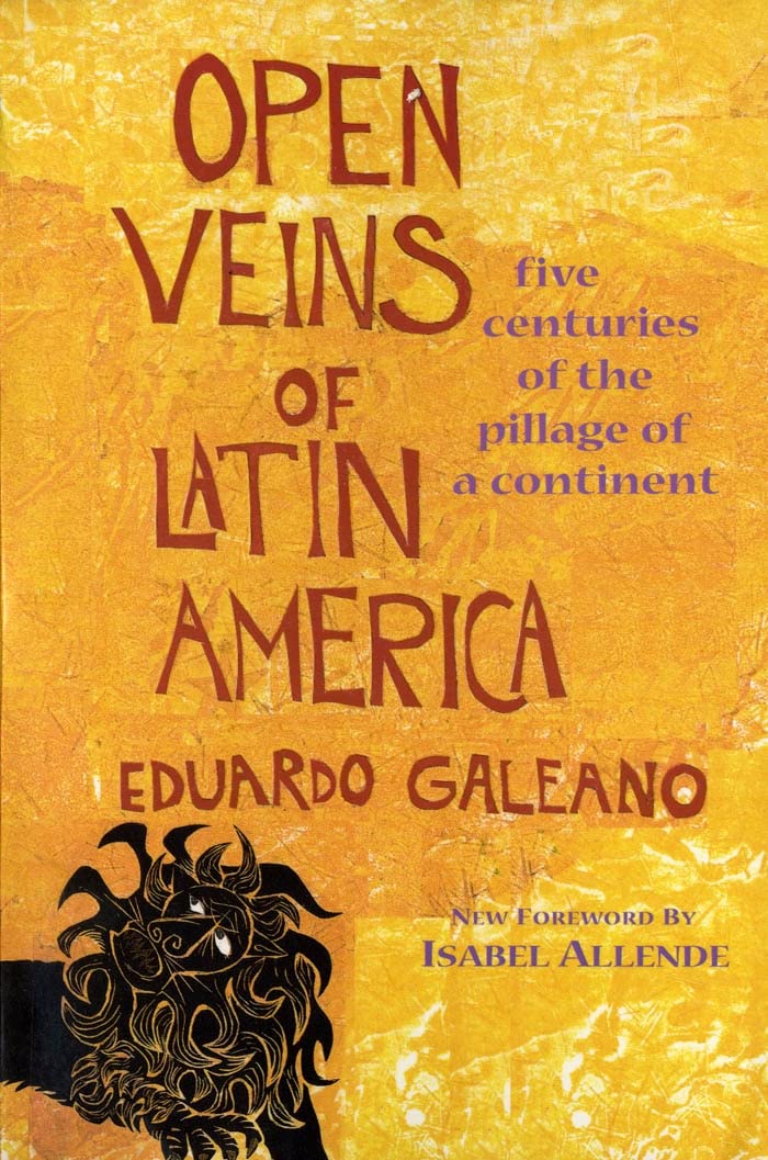غلاف كتاب Open Veins of Latin America بقلم إدواردو غاليانو غلاف كتاب Open Veins of Latin America بقلم إدواردو غاليانو